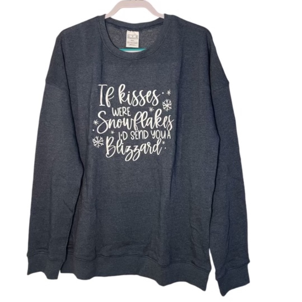 CVG Constantly Varied Gear Crew Neck Sweatshirt | If kisses were snowflakes...
